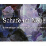 2021 | Schafe im Nebel – Ein Buch über Gustav Mennicke